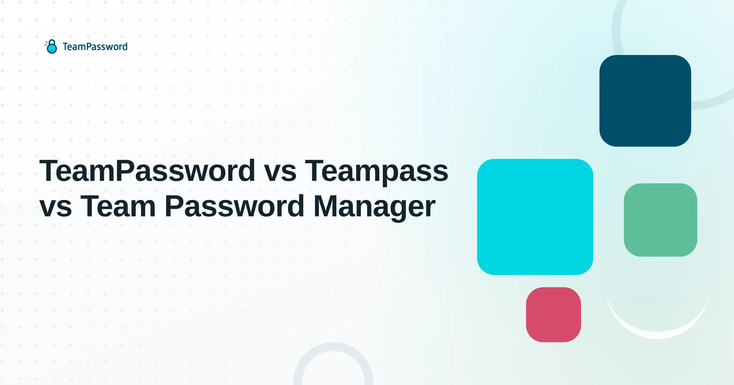 「TeamPassword」「Teampass」「Team Password Manager」の違いとは？
